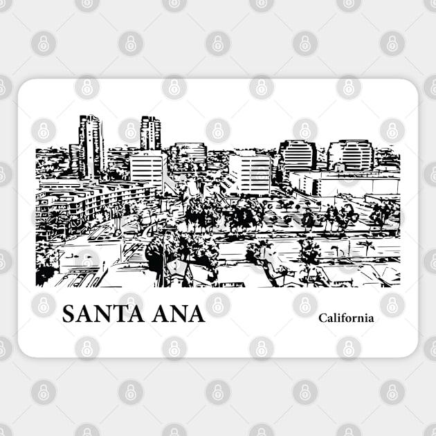 Santa Ana - California Magnet by Lakeric